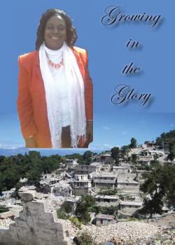 Paperback Growing in the Glory Book