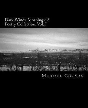 Paperback Dark Windy Mornings: A Poetry Collection Book