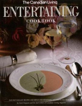 Hardcover Canadian Living Entertaining Cookbook Book