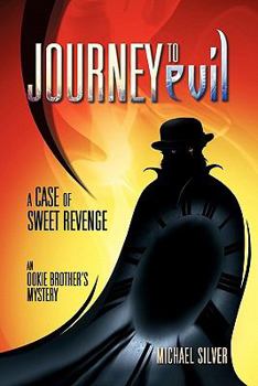 Paperback Journey to Evil: A Case of Sweet Revenge Book