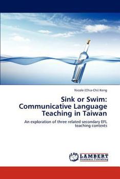 Paperback Sink or Swim: Communicative Language Teaching in Taiwan Book