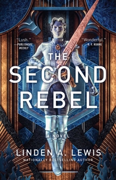The Second Rebel - Book #2 of the First Sister Trilogy