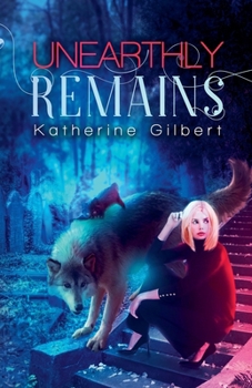 Paperback Unearthly Remains (More in Heaven and Earth) Book