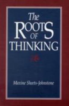 Paperback The Roots Of Thinking Book