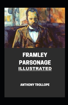 Paperback Framley Parsonage Illustrated Book