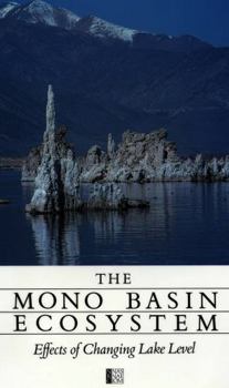 Paperback The Mono Basin Ecosystem: Effects of Changing Lake Level Book