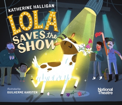 Paperback Walker Books Ltd National Theatre Lola Saves the Show. Book