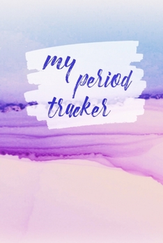 My Period Tracker: Period Tracker Tips to Help With PMS Symptoms Calendar Log Book Menstruation Journal My Period Tracker PMS Tracker to Monitor & ... Mood Tracker for Women and Girls Pocket Size