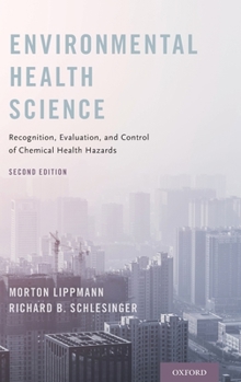 Hardcover Environmental Health Science: Recognition, Evaluation, and Control of Chemical Health Hazards (UK) Book