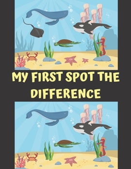Paperback My First Spot The Differences: Guessing Try to Find Activity Book for Kids 4-8 Ages Book
