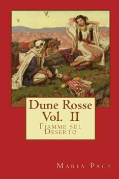 Paperback Dune Rosse: Fiamme sul Deserto [Italian] Book