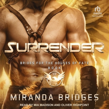 Surrender - Book #2 of the Brides for the Houses of Fate