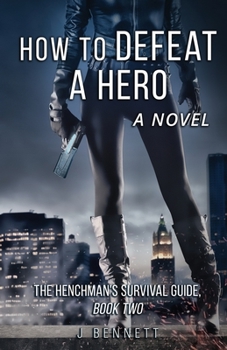 Paperback How to Defeat a Hero Book