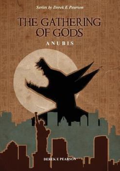 Paperback The Gathering of Gods: Anubis Book