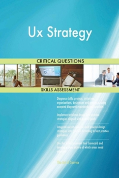 Paperback Ux Strategy Critical Questions Skills Assessment Book