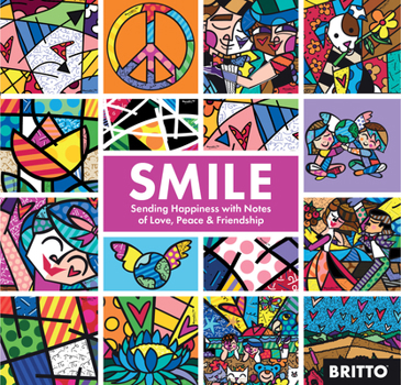 Hardcover Smile: Sharing Happiness with Notes of Love, Peace, & Friendship Book