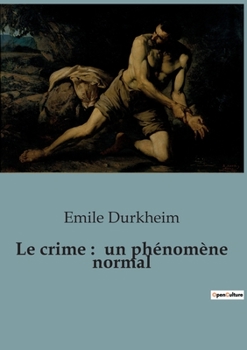 Paperback Le crime: un phénomène normal [French] Book