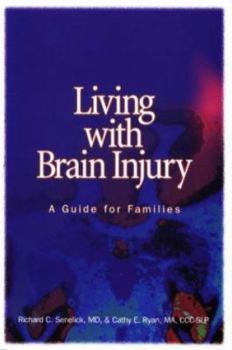 Paperback Living with Brain Injury: A Guide for Families Book