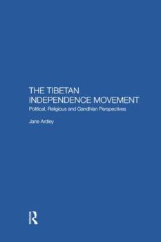 Tibetan Independence Movement: Political, Religious and Gandhian Perspectives