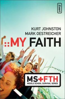 My Faith (invert/ Middle School Survival Series) - Book  of the Middle School Survival