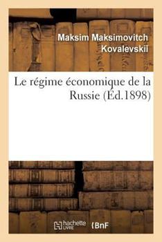 Paperback Le Régime Économique de la Russie [French] Book
