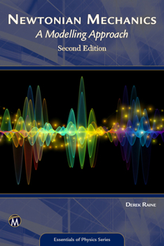 Paperback Newtonian Mechanics: A Modelling Approach Book