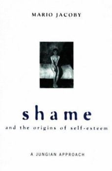 Paperback Shame and the Origins of Self-Esteem Book