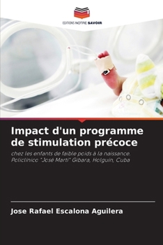 Impact d'un programme de stimulation précoce