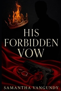 His Forbidden Vow: A Mafia Romance (Sins of The Family)