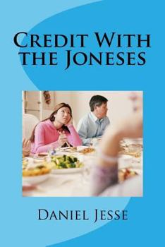 Paperback Credit With the Joneses Book