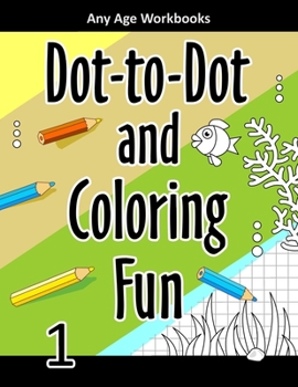 Paperback Dot-to-Dot and Coloring Fun 1 Book