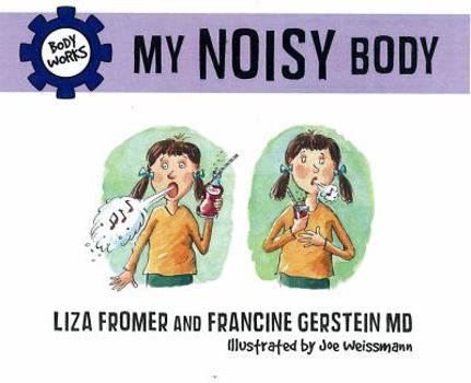 My Noisy Body - Book  of the Body Works