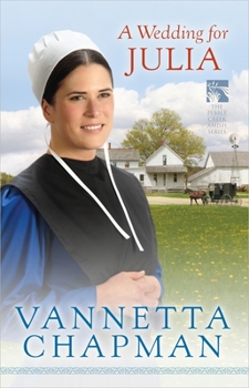 A Wedding for Julia - Book #3 of the Pebble Creek Amish