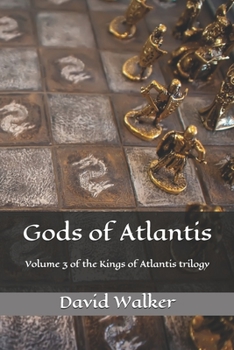 Paperback Gods of Atlantis: Volume 3 of the Kings of Atlantis Trilogy Book