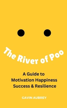 Paperback A guide to Motivation, Happiness, Success & Resilience Book