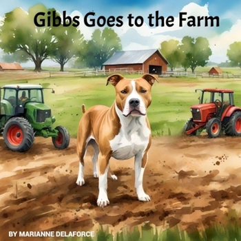 Paperback Gibbs Goes To The Farm Book