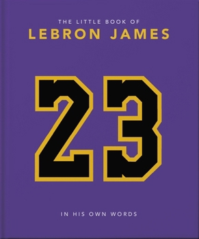 Hardcover The Little Book of Lebron James Book