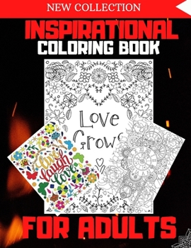 inspirational Coloring Book: Quarantine Motivational Adult Coloring Book with Inspiring Quotes and Positive Affirmations