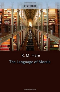 The Language of Morals (Oxford Paperbacks)