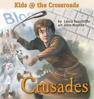Paperback Crusades: Kids at the Crossroads Book