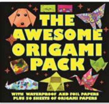 Hardcover The Awesome Origami Pack: With 50 Sheets of Origami Paper, Plus Waterproof and Foil Papers Book