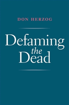 Hardcover Defaming the Dead Book