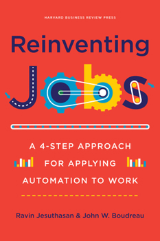 Hardcover Reinventing Jobs: A 4-Step Approach for Applying Automation to Work Book