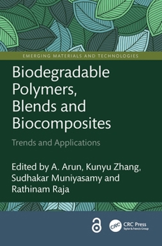 Hardcover Biodegradable Polymers, Blends and Biocomposites: Trends and Applications Book