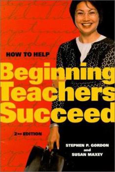 Paperback How to Help Beginning Teachers Succeed Book