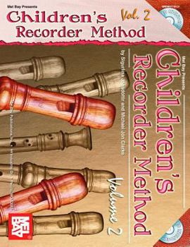Paperback Children's Recorder Method, Volume 2 [With CD] Book