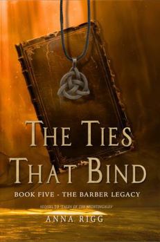 Paperback The Ties that Bind: The Barber Legacy - Book Five Book