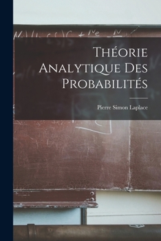 Paperback Théorie Analytique Des Probabilités [French] Book