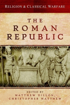 Paperback Religion & Classical Warfare: The Roman Republic Book