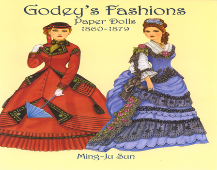 Paperback Godey's Fashions Paper Dolls 1860-1879 Book